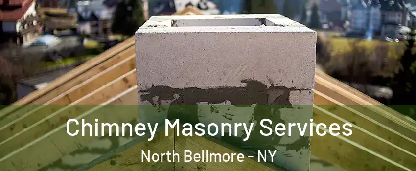  Chimney Masonry Services North Bellmore - NY