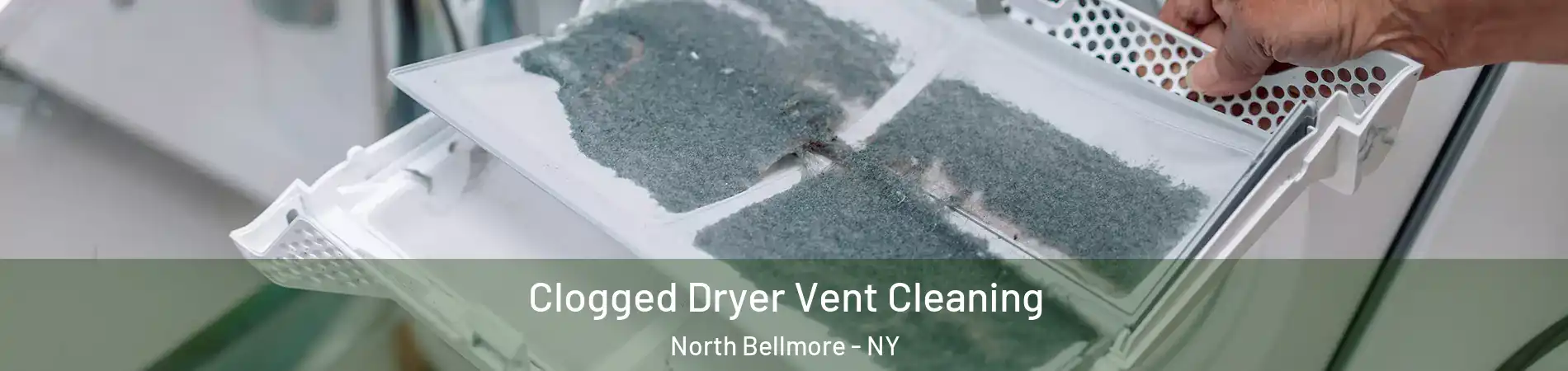  Clogged Dryer Vent Cleaning North Bellmore - NY