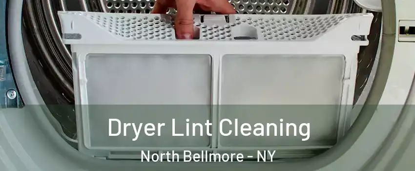  Dryer Lint Cleaning North Bellmore - NY
