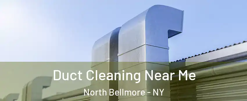  Duct Cleaning Near Me North Bellmore - NY
