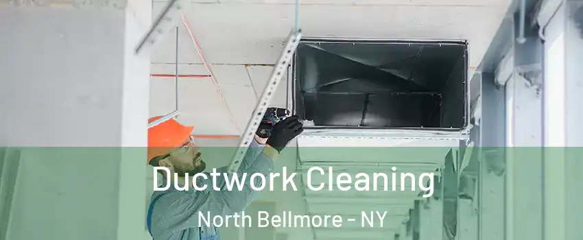  Ductwork Cleaning North Bellmore - NY