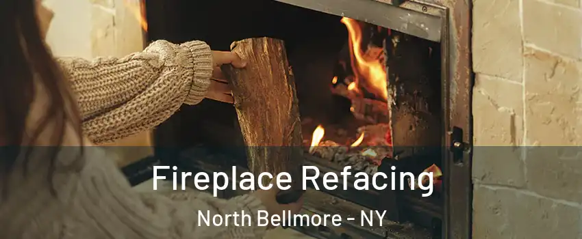  Fireplace Refacing North Bellmore - NY