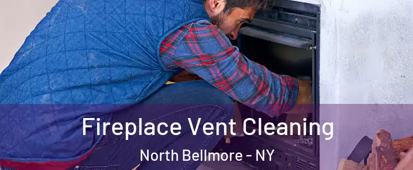  Fireplace Vent Cleaning North Bellmore - NY