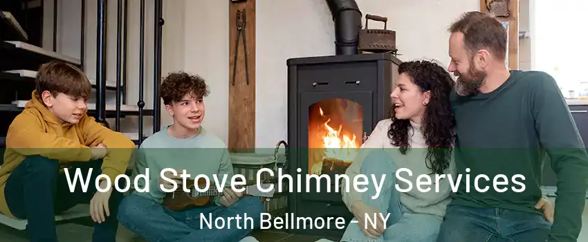 Wood Stove Chimney Services North Bellmore - NY